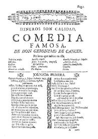 Dineros son calidad / de Don Geronimo de Cancer | Biblioteca Virtual Miguel de Cervantes