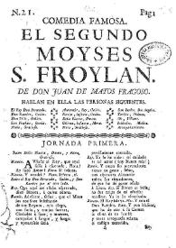 El segundo Moyses S. Froylan / de D. Juan de Matos Fragoso | Biblioteca Virtual Miguel de Cervantes