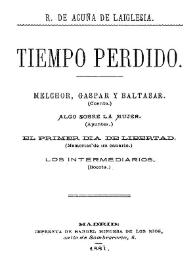 Tiempo perdido / R. de Acuña de Laiglesia | Biblioteca Virtual Miguel de Cervantes