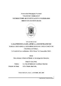 Características que asume la administración de tareas asignadas a estudiantes de Ciclo Común de Cultura General : Un estudio de casos en el Instituto "21 de Febrero" de Comayagüela, M.D.C. / David Heriberto Castellanos Sánchez | Biblioteca Virtual Miguel de Cervantes