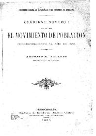 Cuaderno número 1 que contiene el movimiento de población correspondiente al año de 1888 / Antonio R. Vallejo | Biblioteca Virtual Miguel de Cervantes