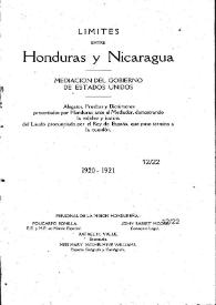 Límites entre Honduras y Nicaragua : mediación del gobierno de Estados Unidos | Biblioteca Virtual Miguel de Cervantes