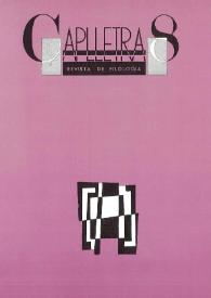 Caplletra: Revista Internacional de Filologia. Núm. 8, primavera 1990 | Biblioteca Virtual Miguel de Cervantes
