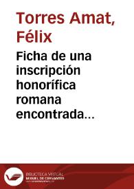 Ficha de una inscripción honorífica romana encontrada en Tarragona. | Biblioteca Virtual Miguel de Cervantes