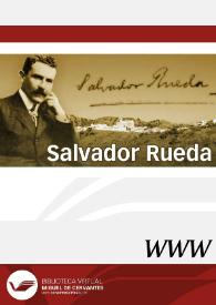 Salvador Rueda / directoras María Isabel Jiménez Morales y Amparo Quiles Faz | Biblioteca Virtual Miguel de Cervantes