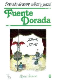 Jonás, Jonás / Miguel Pacheco Vidal ; [ilustraciones, Pedro Sainz Guerra] ; [notas sobre teoría y técnica teatral. Música escénica de Juan Cervera ; ilustraciones de Fresno's] | Biblioteca Virtual Miguel de Cervantes