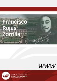 Francisco de Rojas Zorrilla / director, Rafael González Cañal | Biblioteca Virtual Miguel de Cervantes