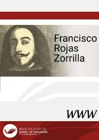 Francisco de Rojas Zorrilla / director, Rafael González Cañal | Biblioteca Virtual Miguel de Cervantes