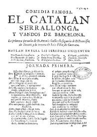 Comedia famosa, El catalán Serrallonga y vandos de Barcelona | Biblioteca Virtual Miguel de Cervantes