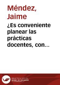 ¿Es conveniente planear las prácticas docentes, con estrategias que ayuden al desarrollo de la competencia del trabajo colaborativo? | Biblioteca Virtual Miguel de Cervantes