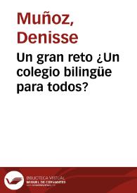 Un gran reto ¿Un colegio bilingüe para todos? | Biblioteca Virtual Miguel de Cervantes