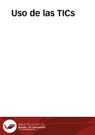 Uso de las TICs | Biblioteca Virtual Miguel de Cervantes