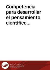 Competencia para desarrollar el pensamiento científico en el contexto de las ciencias sociales. | Biblioteca Virtual Miguel de Cervantes