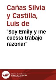 "Soy Emily y me cuesta trabajo razonar" | Biblioteca Virtual Miguel de Cervantes