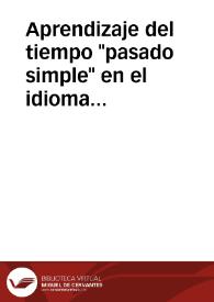 Aprendizaje del tiempo "pasado simple" en el idioma inglés | Biblioteca Virtual Miguel de Cervantes