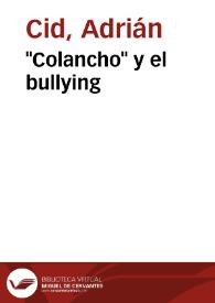 "Colancho" y el bullying | Biblioteca Virtual Miguel de Cervantes