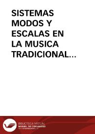 SISTEMAS MODOS Y ESCALAS EN LA MUSICA TRADICIONAL ESPAÑOLA(notas para un estudio) / Criville I Bargallo, Josep | Biblioteca Virtual Miguel de Cervantes