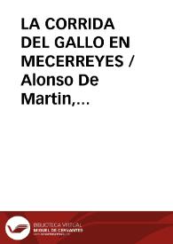 LA CORRIDA DEL GALLO EN MECERREYES / Alonso De Martin, J Salvador | Biblioteca Virtual Miguel de Cervantes