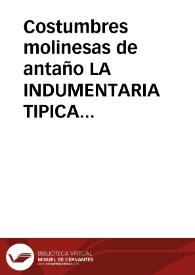Costumbres molinesas de antaño LA INDUMENTARIA TIPICA Y LA MATANZA DEL CERDO EN INVIERNO / Sanz Y Diaz, José | Biblioteca Virtual Miguel de Cervantes