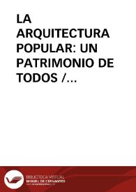 LA ARQUITECTURA POPULAR: UN PATRIMONIO DE TODOS / Casado Lobato, Concha / PUERTO | Biblioteca Virtual Miguel de Cervantes