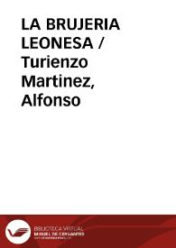 LA BRUJERIA LEONESA / Turienzo Martinez, Alfonso | Biblioteca Virtual Miguel de Cervantes