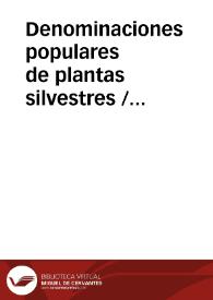 Denominaciones populares de plantas silvestres / Martinez Ezquerro, Aurora | Biblioteca Virtual Miguel de Cervantes