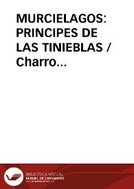 MURCIELAGOS: PRINCIPES DE LAS TINIEBLAS / Charro Gorgojo, Manuel Angel | Biblioteca Virtual Miguel de Cervantes