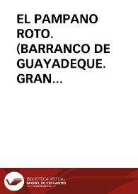 EL PAMPANO ROTO. (BARRANCO DE GUAYADEQUE. GRAN CANARIA) / Garrido Palacios, Manuel | Biblioteca Virtual Miguel de Cervantes