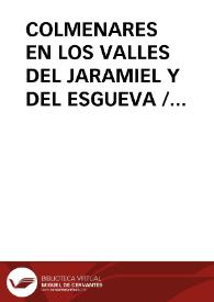 COLMENARES EN LOS VALLES DEL JARAMIEL Y DEL ESGUEVA / Carricajo Carbajo, Carlos | Biblioteca Virtual Miguel de Cervantes