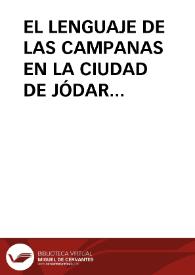 EL LENGUAJE DE LAS CAMPANAS EN LA CIUDAD DE JÓDAR (JAÉN) / Barroso Torres,Jesús / ALCALA MORENO | Biblioteca Virtual Miguel de Cervantes