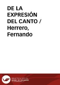 DE LA EXPRESIÓN DEL CANTO / Herrero, Fernando | Biblioteca Virtual Miguel de Cervantes
