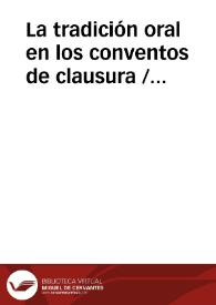 La tradición oral en los conventos de clausura / Caramanzana, Ana | Biblioteca Virtual Miguel de Cervantes
