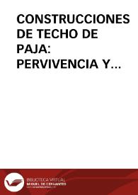 CONSTRUCCIONES DE TECHO DE PAJA: PERVIVENCIA Y DESTRUCCION / Cerrato Alvarez, Ángel | Biblioteca Virtual Miguel de Cervantes