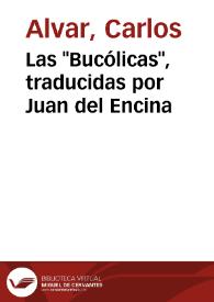 Las "Bucólicas", traducidas por Juan del Encina / Carlos Alvar | Biblioteca Virtual Miguel de Cervantes