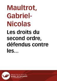 Les droits du second ordre, défendus contre les apologistes de la domination episcopale | Biblioteca Virtual Miguel de Cervantes