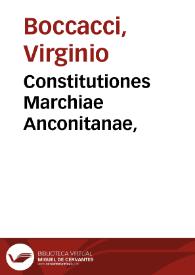 Constitutiones Marchiae Anconitanae, | Biblioteca Virtual Miguel de Cervantes