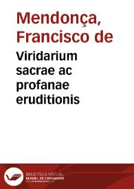 Viridarium sacrae ac profanae eruditionis | Biblioteca Virtual Miguel de Cervantes