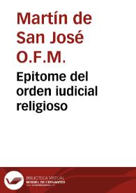 Epitome del orden iudicial religioso | Biblioteca Virtual Miguel de Cervantes
