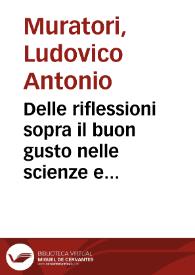 Delle riflessioni sopra il buon gusto nelle scienze e nell'arti | Biblioteca Virtual Miguel de Cervantes
