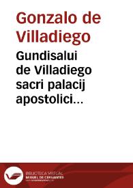 Gundisalui de Villadiego sacri palacij apostolici auditoris, Tractatus de irregularitate, suspensione, et interdicto ecclesiastico | Biblioteca Virtual Miguel de Cervantes