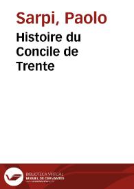 Histoire du Concile de Trente | Biblioteca Virtual Miguel de Cervantes