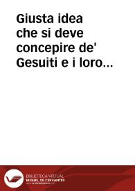 Giusta idea che si deve concepire de' Gesuiti e i loro veri caratteri | Biblioteca Virtual Miguel de Cervantes