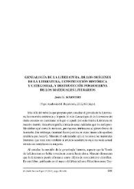 Jesús G. Maestro : "Genealogía de la literatura. De los orígenes de la Literatura, construcción histórica y categorial, y destrucción posmoderna de los materiales literarios". Vigo: Academia del Hispanismo, 2012, 693 págs. [Reseña] / Jerónime François | Biblioteca Virtual Miguel de Cervantes