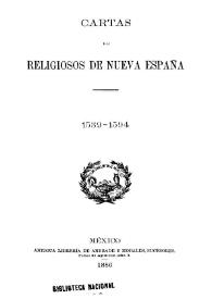 Cartas de religiosos de Nueva España: 1539-1594 | Biblioteca Virtual Miguel de Cervantes