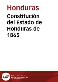 Más información sobre Constitución del Estado de Honduras de 1865