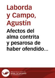 Afectos del alma contrita y pesarosa de haber ofendido à su Dios y Criador | Biblioteca Virtual Miguel de Cervantes