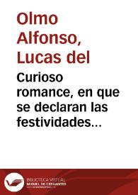 Curioso romance, en que se declaran las festividades de el año : comparando cada santo con una flor | Biblioteca Virtual Miguel de Cervantes