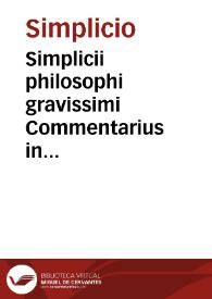 Simplicii philosophi gravissimi Commentarius in Enchiridion Epicteti... | Biblioteca Virtual Miguel de Cervantes