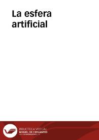 La esfera artificial | Biblioteca Virtual Miguel de Cervantes