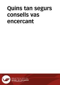 Quins tan segurs consells vas encercant / Raimon | Biblioteca Virtual Miguel de Cervantes